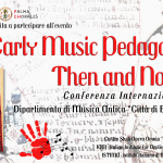 Early Music Pedagogy Then and Now 2022